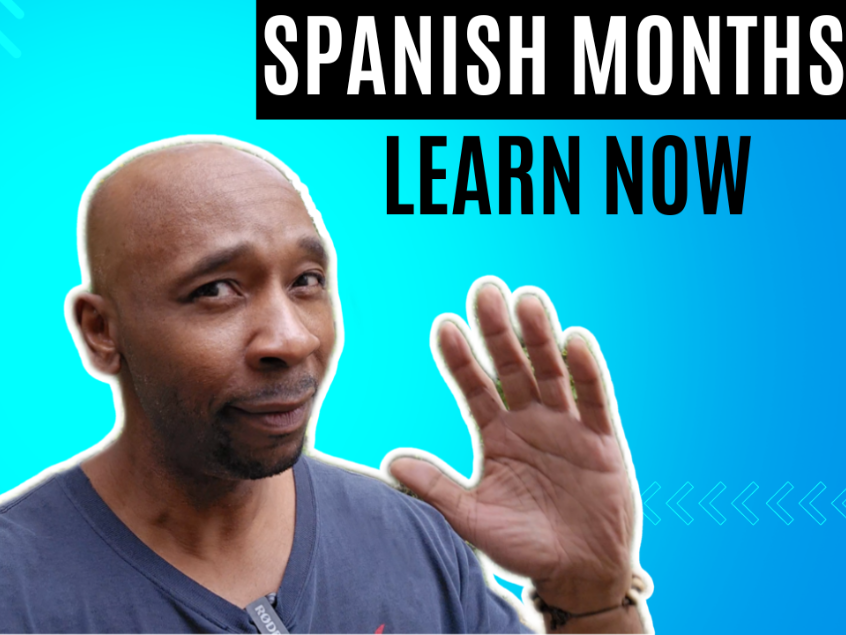 Learn the Spanish Months of the Year